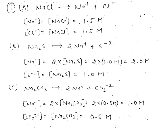o Al Nace Not ė el [Nat]= [nace] = .1.5mi [c1-}= {Naci] = 105 M (B) NA,S .2 Nat + 5-2 [na] 2 x [N9,5) = 2x(1.0m)- .OM [s=2}=