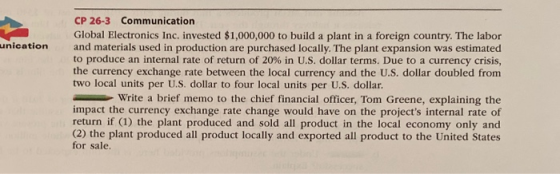 unication CP 26-3 Communication Global Electronics Inc, invested $1,000,000 to build a plant in a foreign country. The labor