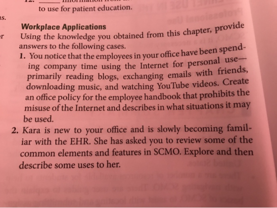 111UndLIUI UM to use for patient education. loyees in your office have been spend ing the Internet for personal use- Workplac