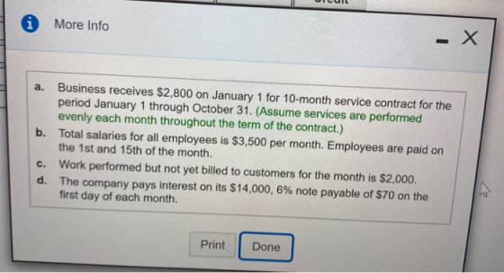 More Info Х a. Business receives $2,800 on January 1 for 10-month service contract for the period January 1 through October 3