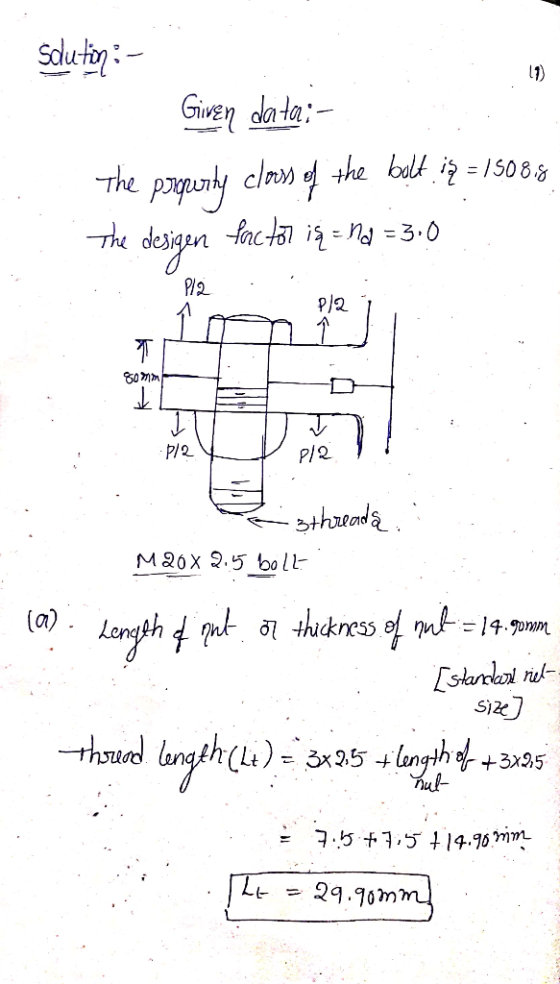 Sdution : - Given data: - The property clouss of the belt is = 150 8,8 . The desigen factor iq=ha = 3:0 Pla . . 60mm I LEO /2