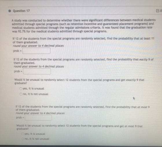 Question 17 BO A study was conducted to determine whether there were significant differences between medical students admitte