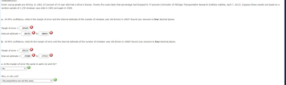 EXerCIse 8.417. Fewer young people are driving. In 1983, 87 percent of 19 year-olds had a drivers license. Twenty-five years