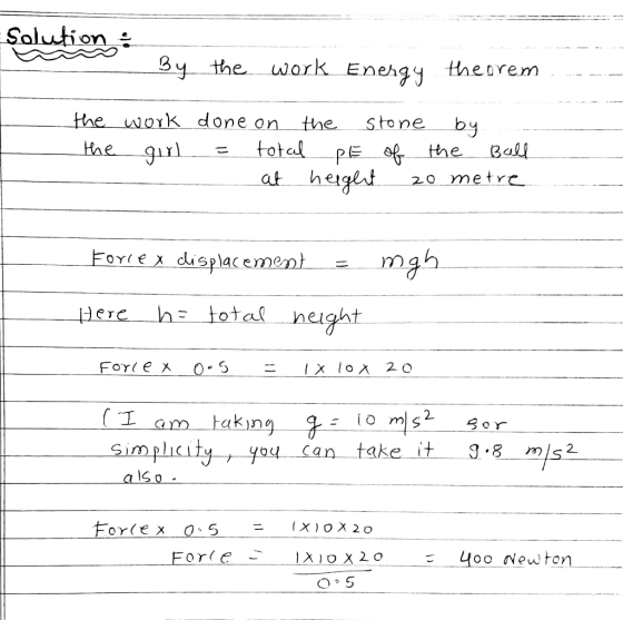 work Enehgy theorem k done on Hhe pEo the e 20 metr 2 Si t9.8 2.