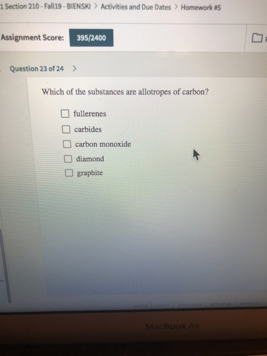 1 Section 210- Fall 19- BIENSKI> Activities and Due Dates > Homework #5 Assignment Score: 395/2400 Question 23 of 24> Which o