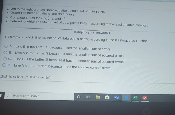 Given to the right are two linear equations and a set of data points. a. Graph the linear equations and data points. b. Compl