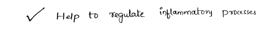 Help to inflammatony pocesses Tegulate