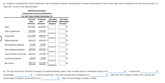 a. Prepare a comparative income statement with horizontal analysis, indicating the increase (decrease) for the current year w