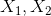 X_{1}, X_{2}