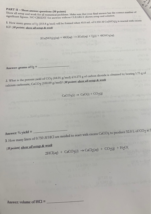 PART II - Short answer questions (50 points) Show all setup and work for all numerical P and work for all numerical problems