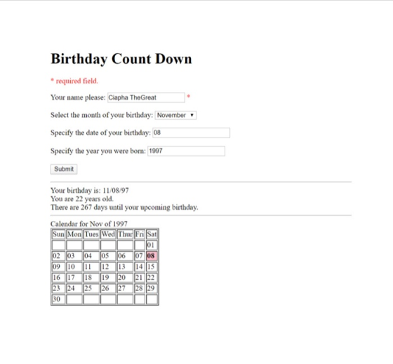 Birthday Count Down required field Your name please: Ciapha The Great Select the month of your birthday: November Specify the
