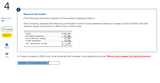Required information [The following information applies to the questions displayed below.] Part 4 of 15 Oslo Company prepared