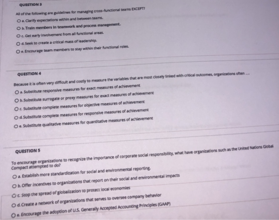 All of the following are guidelines for managing cross-functional teams EXCEPT O a. Clarify expectations within and between t