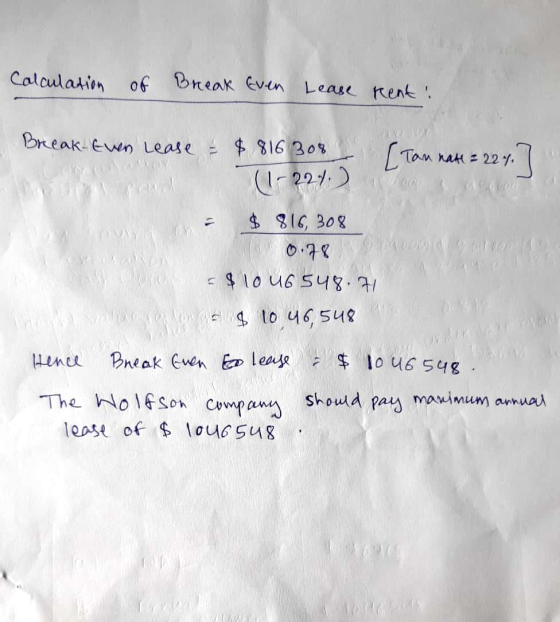 Calculation of Break Even Lease kent! Break-Ever Lease & $816308 (Tan natt = 224 7 (1-2244) Boom H OME $ 816, 308 0.78 - $ 10