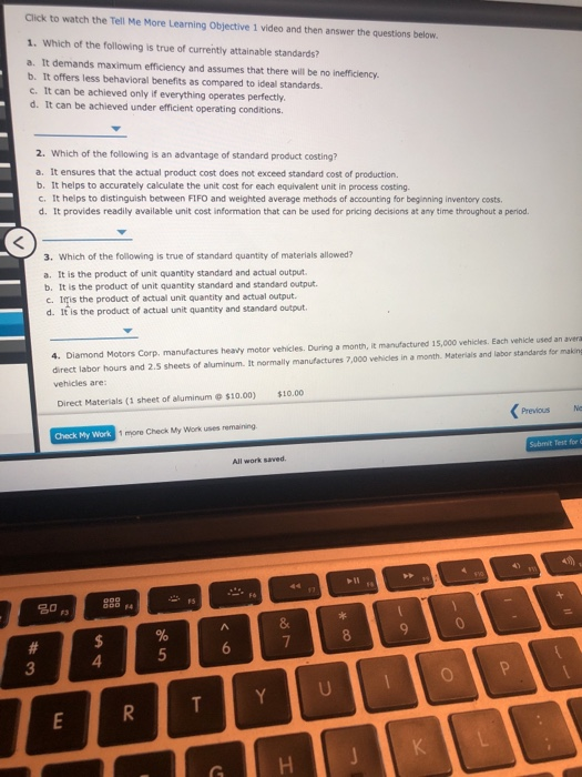 Click to watch the Tell Me More Learning Objective 1 video and then answer the questions below. 1. Which of the following is