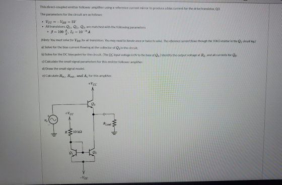 This direct coupled emitter follower amplifier using a reference current mirror to produce a blasttent for the di transistor