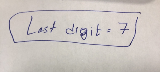 Last digit = 7