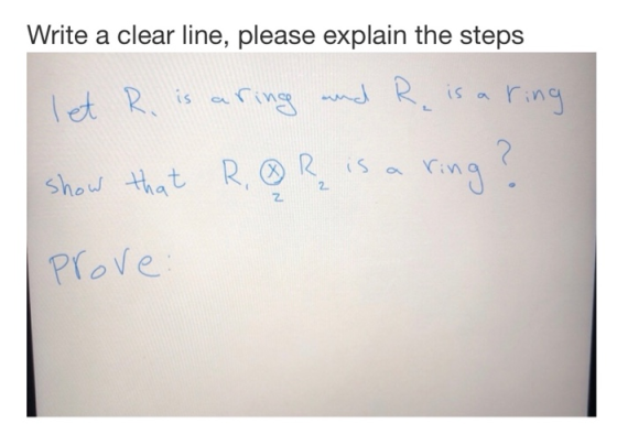 Write a clear line, please explain the steps let R. is aring and R. is a ring 2 show that R. @ R is a ring ring? Z prove