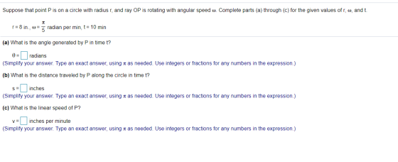 Suppose that point P is on a circle with radius r, and ray OP is rotating with angular speed o. Complete parts (a) through (C
