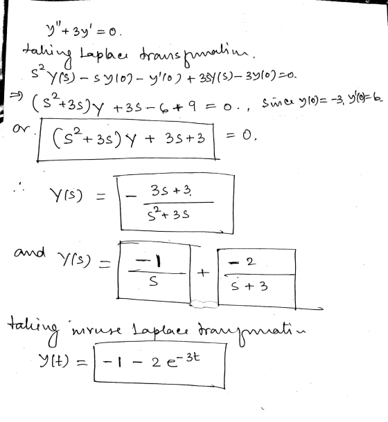 y + 3y = 0. taking Laplace drains finalin s yrs) - sy 109 - yro2+ 384()– 3410930. (s?+38)y +35–6+9=0. (s+ +38) Y + 35+3 >