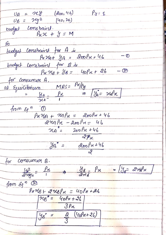 Py = 1 UA жЯ (&oo, 46) 20 2 2 (чо, %) budget conshaint. Вх + 3 = M 50 budget_consheeint for A is PIHAT YA 200 Pre + 46 budget