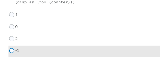 (display (foo (counter) ) ) 1 0 2 -1