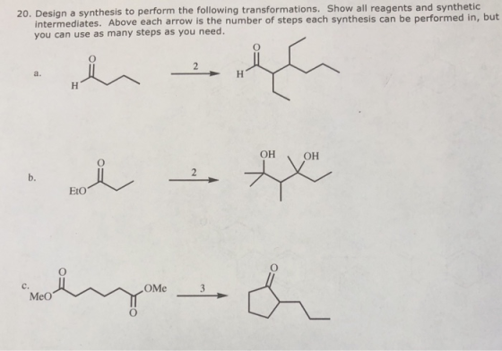 20. Design a synthesis to perform the following transformations. Show all reagents and synthetic intermediates. Above each ar