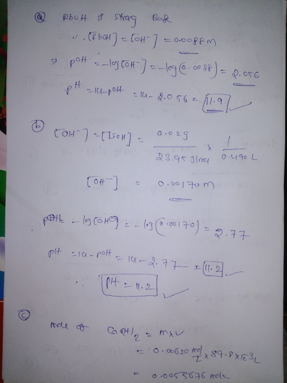 @ Pooth is strong Bak v. CR bot] = lott] =o0offm pot = -log tolt-] = -log (0.0088) = 2.056 & pH = 4-pott a M-2.056 = 111.97 0