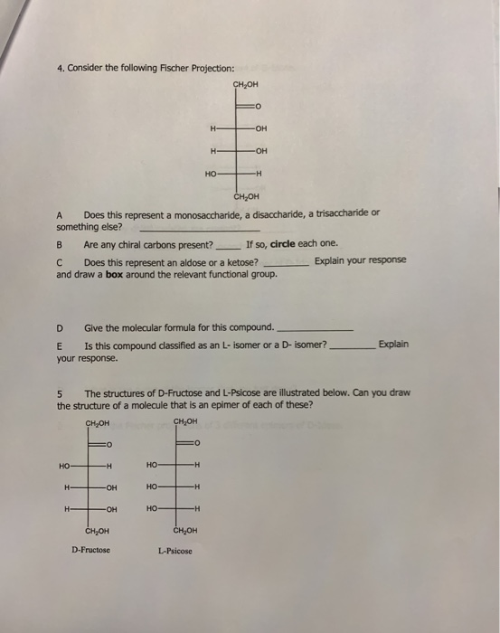 4. Consider the following Fischer Projection: CH, OH I 9 CH OH A Does this represent a monosaccharide, a disaccharide, a tris