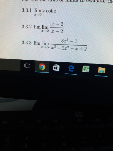 Valuate th 3.3.1 limr cotr 10 1x - 21 3.3.2 lim lim 1+2 -2 3.13 - 1 3.3.3 lim lim 1+0.2 - 2.2 - 2 + 2 e