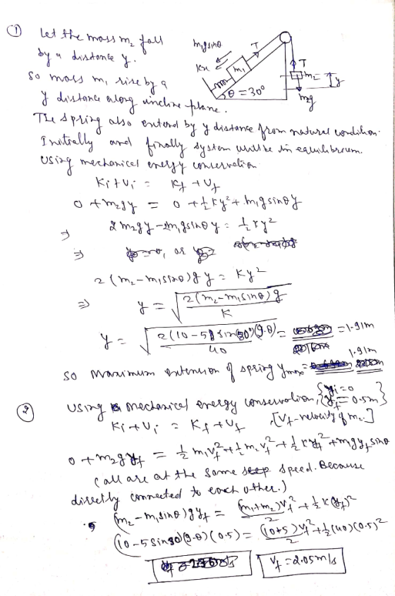 А я \ The T- 0 let the mossm, fall migsino by a distance y. You my time I so mass m, rise by a tm =300 h y distance along und