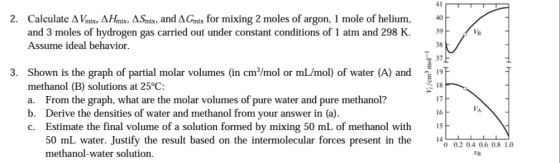 2. Calculate AVmix, A Hmix, ASmix, and AG mix for mixing 2 moles of argon, 1 mole of helium, and 3 moles of hydrogen gas carr