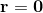 \mathbf{r=0}