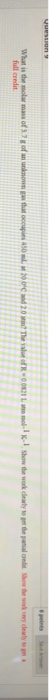 YUSU Opis What is the molar man of g of an unknown as that occupies 450.000 The value of 0031 show the work day on the price