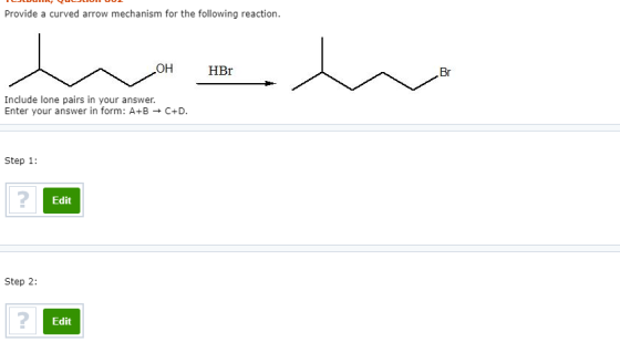 Provide a curved arrow mechanism for the following reaction. مل ما OH HBr Include lone pairs in your answer. Enter your answe