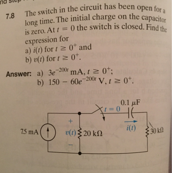 na slep cuit has been open for a 7.8 The swi time. The initial charge on the capacit is zero. Att = 0 the switch is closed. F