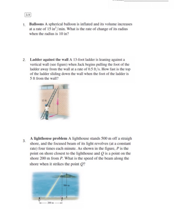 3.9 1. Balloons A spherical balloon is inflated and its volume increases at a rate of 15 in/min. What is the rate of change o