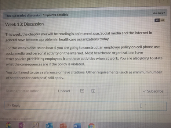 due Jul 27 This is a graded discussion: 10 points possible 48 48 Week 13: Discussion This week, the chapter you will be readi