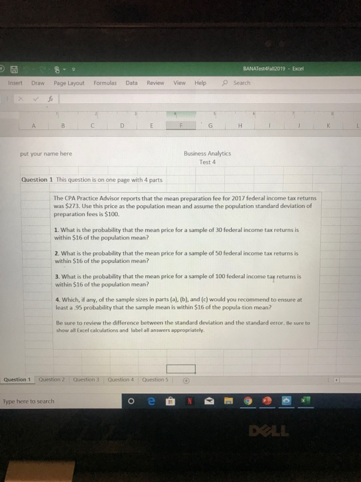 BANATest4Fall2019 Excel O Search Formulas View Help Insert Draw Page Layout Data Review A B C D E G H K Business Analytics pu