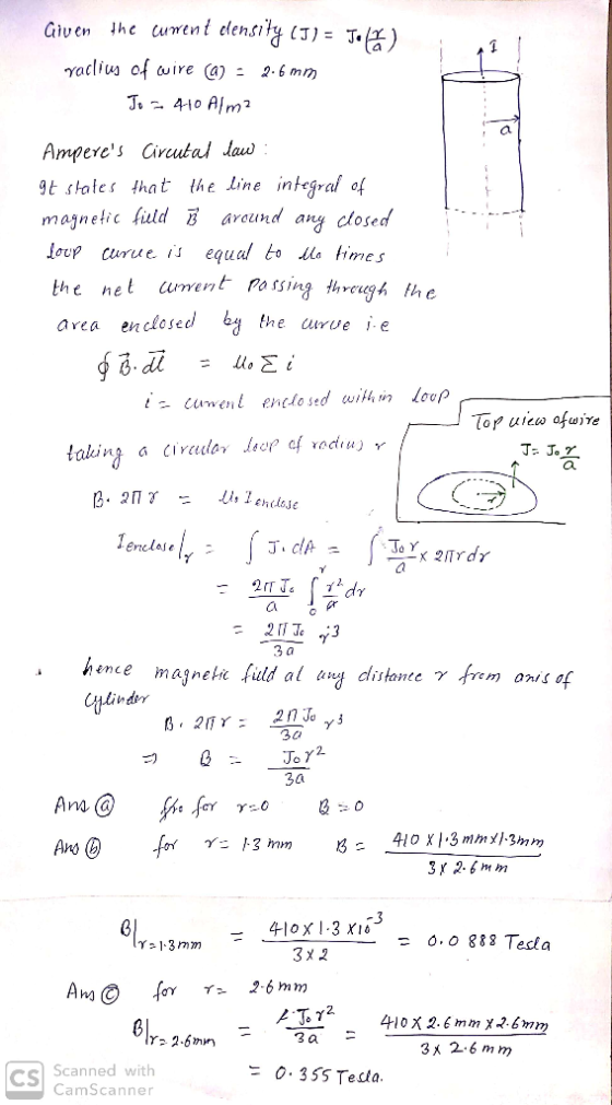 Giv en the untnt elensity (J) = Yacliu of wire (a) = 2-6 mm J 410 Am? Amperes Circutal daw 9tstales that the line integral o