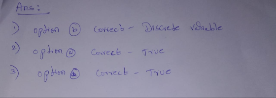 Ans: wble 2 Covvect True 2