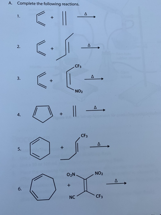 A. Complete the following reactions. ला- NO2 -O. ॥ - OIN NO2