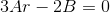 3Ar-2B=0