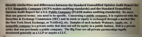 Identify similarities and differences between the Standard Unmodified Opinion Audit Report for a U.S. Nonpublic Company (AICP