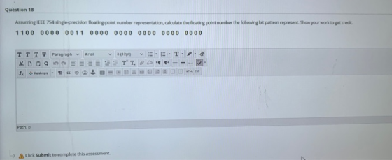 Question 18 Assurning IEEE 754 single-precision floating point number representation, calculate the floating point number the