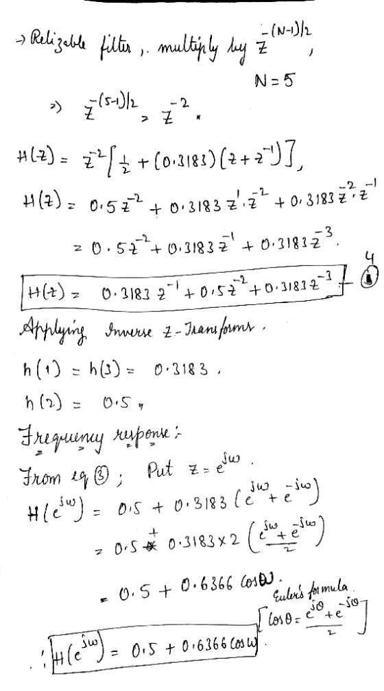 - (N-1)/2 Relizable filter, multiply by Z N-5 - 2 > Z M -2 -1 H(Z) = 0.52² » Ž (5-1)/2 #la). *[+ +(0.3181)(2+2] +0.3183 zi 7