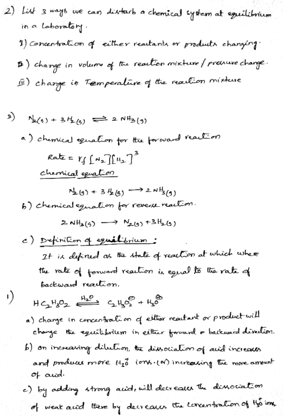 2) List 3 ways we can distarb a chemical system at equilibrium in a laboratory 1) Concentration of either reactants or produi
