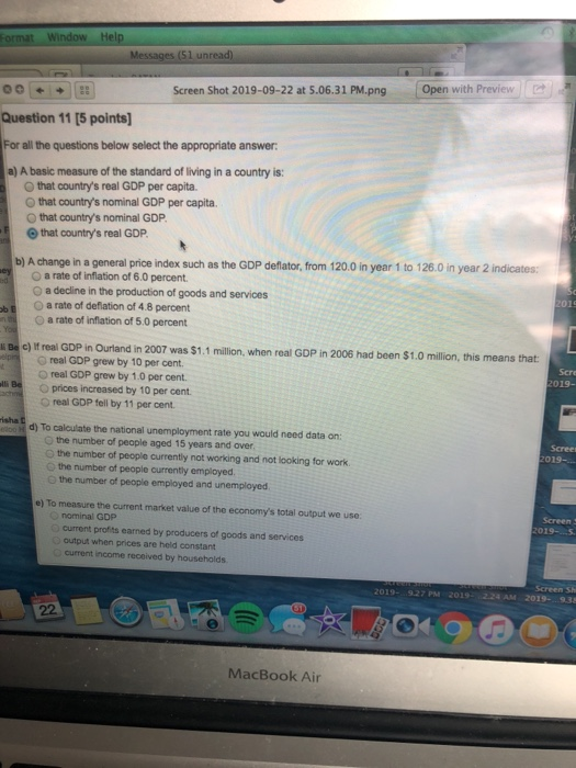 Format Window Help Messages (51 unread) Open with Preview Screen Shot 2019-09-22 at 5.06.31 PM.png Question 11 [5 points] For