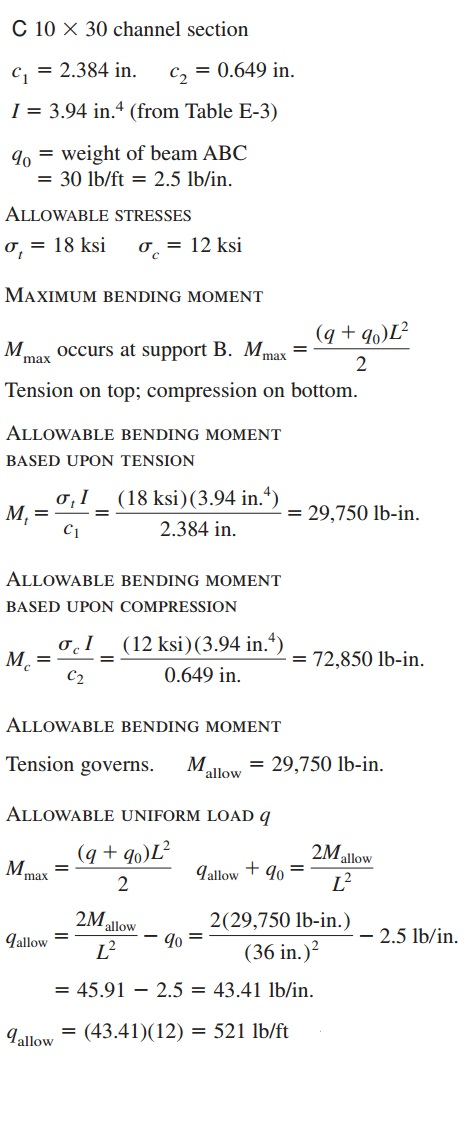 C 10 × 30 channel section 2.384 in. c 、 0.649 in 1 = 3.94 in,4 (from Table E-3) a0- weight of beam ABC 30 lb/ft 2.5 lb/in ALL