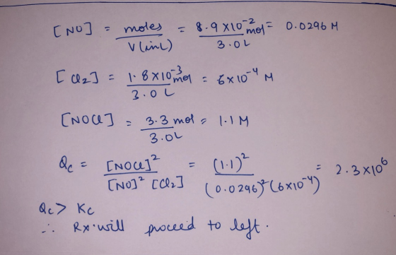 0.0296 M [no] = moles = 8.9xion mot Vlin) 3.02 [42] = 1.8xlona : 6x104m 3.00 [noce] = 3.3 mola 1.1M 3.01 Qc = Inoce]² = (1.1)